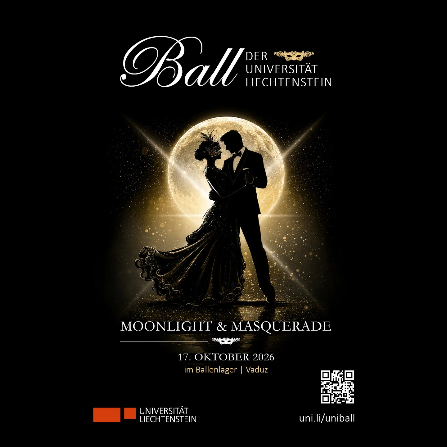 Universitätsball Liechtenstein am 17. Oktober 2026 im Ballenlager Vaduz. Motto: Moonlight and Masquerade