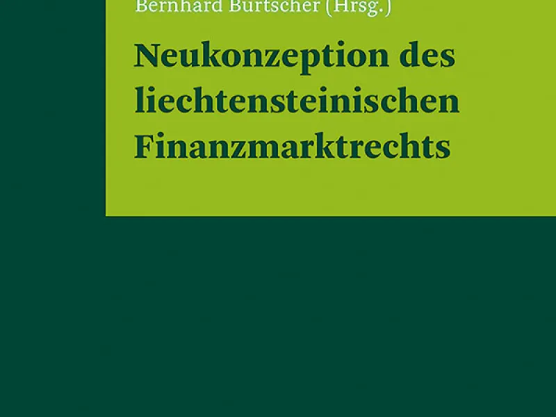 Abbildung des Sammelbandes "Neukonzeption des liechtensteinischen Finanzmarktrechts